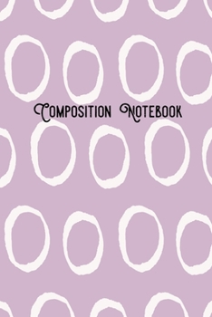 Paperback Composition Notebook: College Ruled 6" x 9" Writing Notes Journal, Office, Kids, School and college student. Book