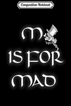 Composition Notebook: ALICE IN WONDERLAND STRAIGHT OUTTA WONDERLAND Journal/Notebook Blank Lined Ruled 6x9 100 Pages