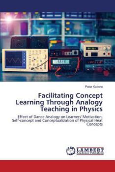Paperback Facilitating Concept Learning Through Analogy Teaching in Physics Book