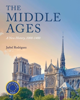 Paperback The Middle Ages: A New History, 1000-1400 Book