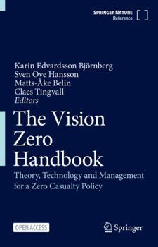 Paperback The Vision Zero Handbook: Theory, Technology and Management for a Zero Casualty Policy Book