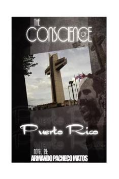 Paperback The Conscience of Puerto Rico Book