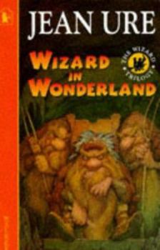 The Wizard in Wonderland - Book #2 of the Wizard