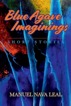 Paperback Blue Agave Imaginings Book