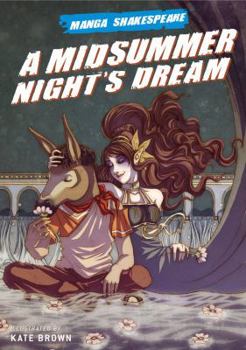 Paperback A Midsummer Night's Dream (Manga Shakespeare) Book