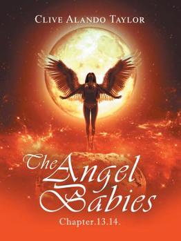 Paperback The Angel Babies: Chapter.13.14. Book