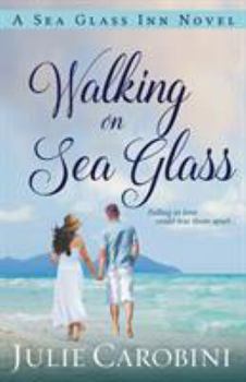 Paperback Walking on Sea Glass: A Sea Glass Inn Novel Book