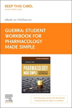 Misc. Student Workbook for Pharmacology Made Simple Elsevier E-Book on Vitalsource (Retail Access Card): Student Workbook for Pharmacology Made Simple Elsev Book