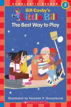 Hardcover The Best Way to Play: Little Bill Books for Beginning Readers Book