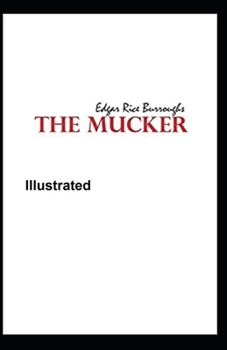 Paperback The Mucker Illustrated Book