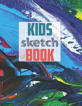 Drawing Pad for Kids: Childrens Sketch Book for Drawing Practice ( Best Gifts for Age 4, 5, 6, 7, 8, 9, 10, 11, and 12 Year Old Boys and Girls - Great Art Gift, Top Boy Toys and Books )