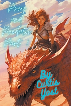 Prey and Predator Part 2 (American Isekai)