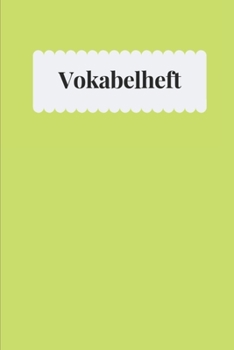 Paperback Vokabelheft: Übungsheft zum Eintragen und lernen von Vokabeln. [German] Book