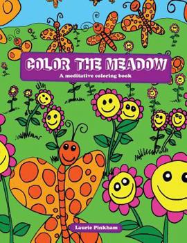 Paperback Color the meadow: Meditative moments in nature Book