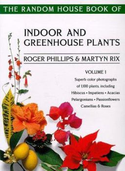 Paperback The Random House Book of Indoor and Greenhouse Plants, Volume 1 Book