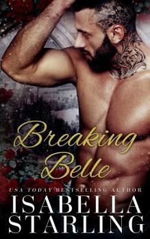 Breaking Belle - Book #2 of the Princess After Dark