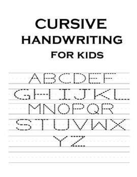 Paperback Cursive Handwriting for Kids: Learn Writing in Cursive, for Kids Beginners, learning cursive, Preschool, To improve writing skills to learn writing Book