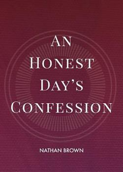 Paperback An Honest Day's Confession Book