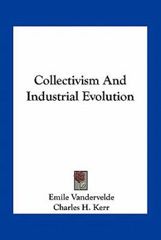 Paperback Collectivism and Industrial Evolution Book