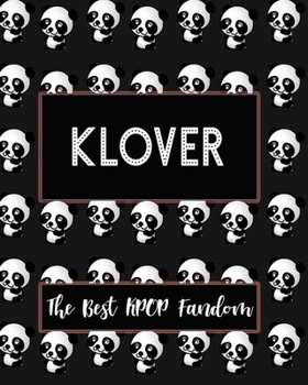 Paperback KLOVER The Best KPOP Fandom: Best KPOP Gift Fans Cute Panda Monthly Planner 8"x10" Book 110 Pages Book