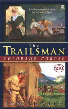 Mass Market Paperback The Trailsman #270, Colorado Corpse Book