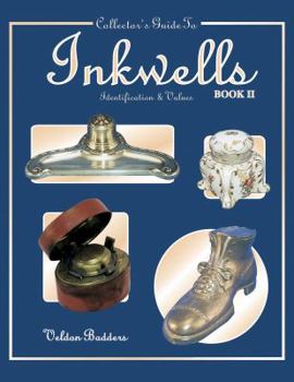 Paperback Collectors Guide to Inkwells: Identification and Values, Book 2 Book