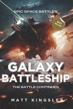 Paperback Galaxy Battleship: Science Fiction Adventure Thriller Book