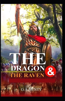 Paperback The Dragon and the Raven Illustrated Book