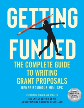 Paperback Getting Funded: The Complete Guide to Writing Grant Proposals, 7th Edition Book