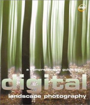 Paperback A Comprehensive Guide to Digital Landscape Photography Book