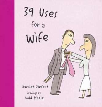Hardcover 39 Uses for a Wife Book