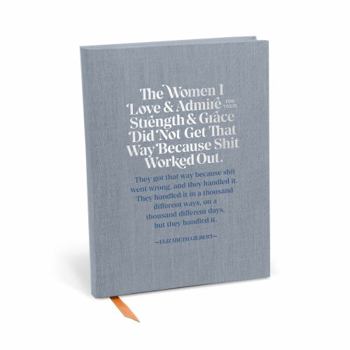 Paperback Elizabeth Gilbert for Em & Friends The Women I Love and Admire Journal Book