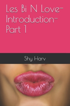 Paperback Les Bi N Love- Introduction/Part 1 Book