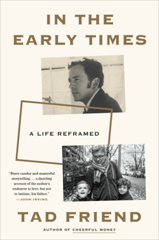 Hardcover In the Early Times: A Life Reframed Book