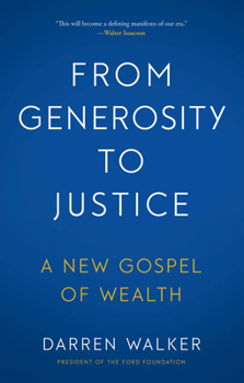 Hardcover From Generosity to Justice: A New Gospel of Wealth Book