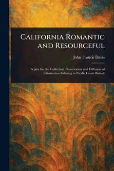 Paperback California Romantic and Resourceful Book