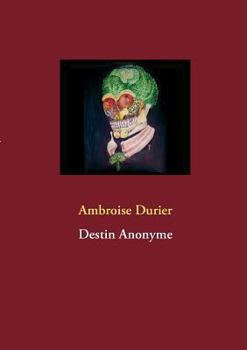 Paperback Destin Anonyme [French] Book