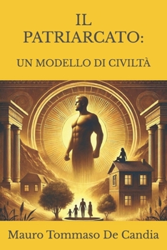 Paperback Il Patriarcato: Un Modello Di Civiltà [Italian] Book