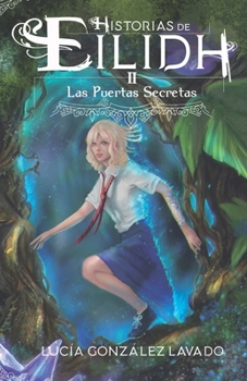 Paperback Historias de Eilidh: Las puertas secretas [Spanish] Book