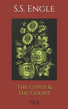 Paperback The Gypsy & The Count: 1914 Book