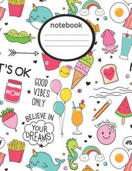 Paperback Notebook: Cute Kids Note Book with Narwhals Emojis Ice Cream Quotes and More, Fun Wide Rule 8.5x11 Composition Notebook for Boys Book