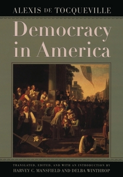 Democracy in America: In Two Volumes - Book #147 of the Library of America
