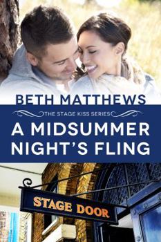 Paperback A Midsummer Night's Fling: Stage Kiss Book 1 Book