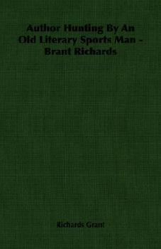 Paperback Author Hunting by an Old Literary Sports Man - Brant Richards Book