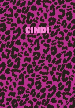Paperback Cindi: Personalized Pink Leopard Print Notebook (Animal Skin Pattern). College Ruled (Lined) Journal for Notes, Diary, Journa Book