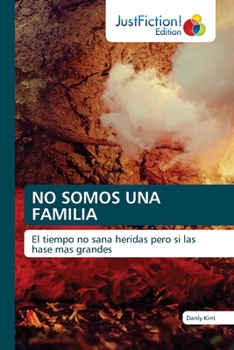 Paperback No Somos Una Familia [Spanish] Book