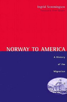 Paperback Norway to America: A History of the Migration Book