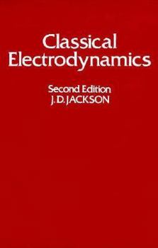Hardcover Classical Electrodynamics Book