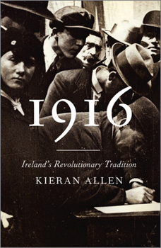 Paperback 1916: Ireland's Revolutionary Tradition Book