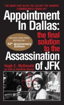 Mass Market Paperback Appointment in Dallas: The Final Solution to the Assassination of JFK Book